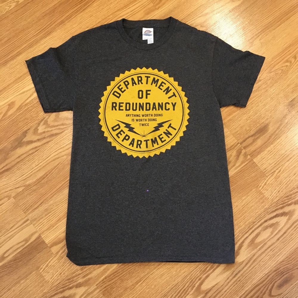 Mens Gray Graphic Dept of Redundancy Tee shirt sz‎ Small Delta Pro Weight